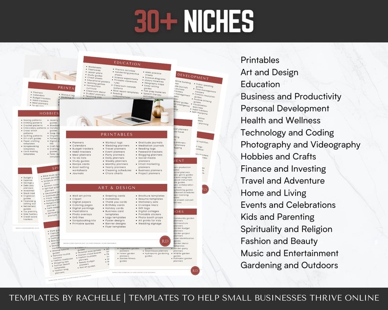 May include: A collage of printable templates for small businesses, featuring 30+ niches, including printables, art and design, education, business and productivity, personal development, health and wellness, technology and coding, photography and videography, hobbies and crafts, finance and investing, travel and adventure, home and living, events and celebrations, kids and parenting, spirituality and religion, fashion and beauty, music and entertainment, and gardening and outdoors.
