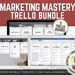 May include: A laptop screen displaying five Trello boards with the title "Marketing Mastery Trello Bundle". The boards are titled "Getting Started", "Affiliate Recruitment", "Onboarding", "Active Affiliates", and "SEO Foundations". The image also includes a smaller laptop screen displaying a Trello board titled "Blog Editorial Calendar".