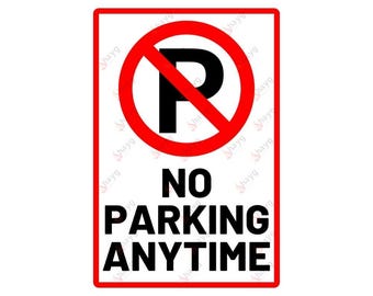 Durable No Parking Anytime Aluminum Sign – Rustproof Outdoor Warning Plaque
