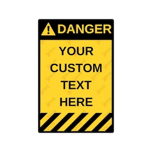 Custom Yellow Aluminum Danger Sign: Personalized Safety Plaque