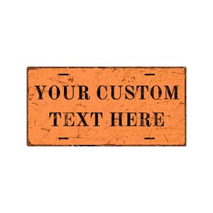 Custom Orange Rust-Look Aluminum Sign – Personalized Home Decor Plaque