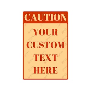 Personalized Orange Aluminum Caution Sign – Custom Safety Warning Plaque for Home, Office or Business