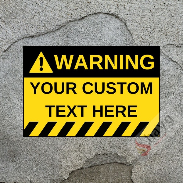 Custom Warning Sign, Metal Caution Sign, Custom Word Inspirational Sign, Metal Yard Sign, Industrial Safety Sign