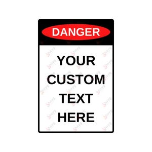 Personalizable Aluminum Danger Sign – Custom Safety Plaque for Indoor or Outdoor Use