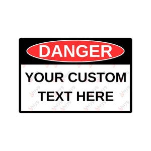 Customizable Aluminum Danger Sign – Durable Metal Safety Warning Plaque for Home or Business