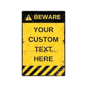 Letrero de metal personalizado con texto en inglés "Beware" (Cuidado) vintage en amarillo para cuartos de servicio