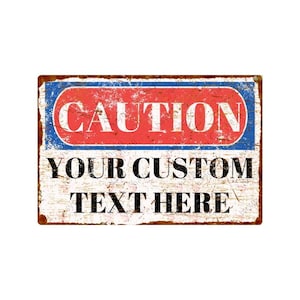 Custom Vintage-Style Aluminum Caution Sign – Personalized Decorative Warning Notice Plaque