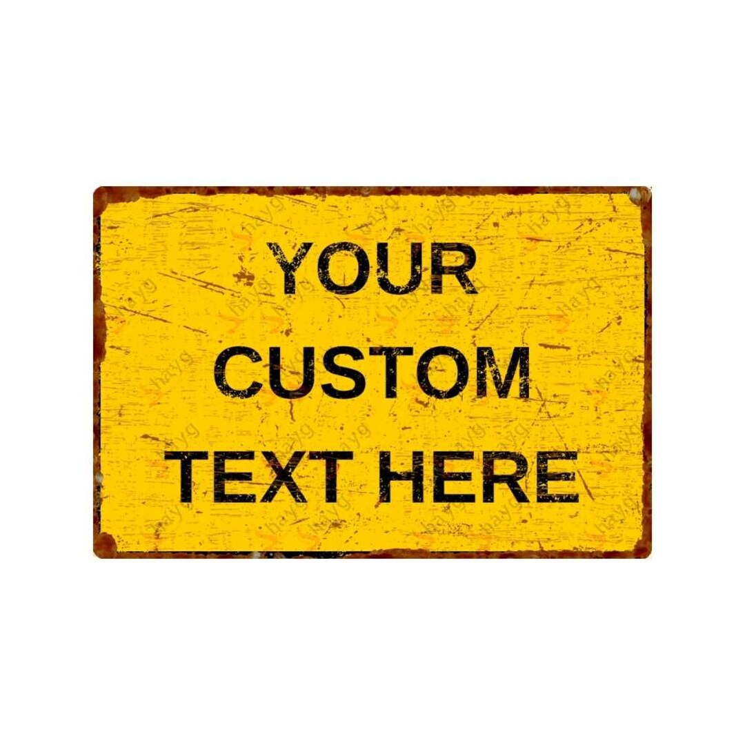 Vintage-style Personalized Yellow Wall Sign – Custom Rust-look Delivery ...