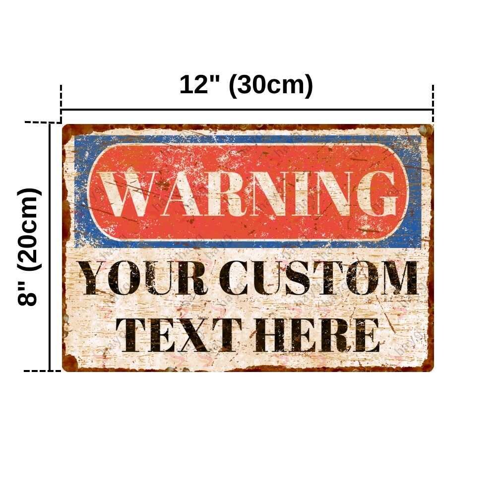 Retro Custom Metal Warning Sign – Vintage Rusty Outdoor Personalized ...