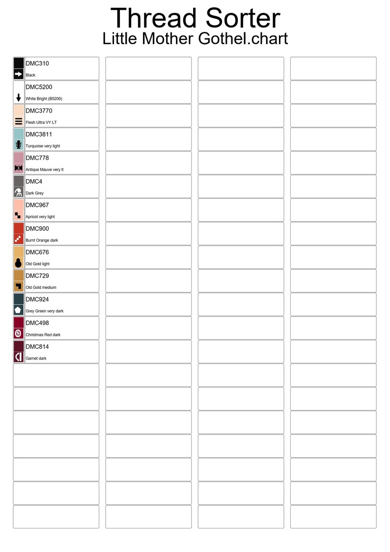 May include: A white chart titled "Thread Sorter" with the text "Little Mother Gothel.chart." The chart lists DMC thread colors and numbers, including Black, White Bright, Turquoise very light, and Christmas Red dark.