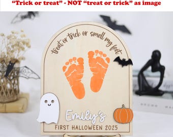 Trick Or Treat Baby's First Halloween Footprint Sign, Custom Baby's Footprint Keepsake, My First Halloween Footprint Sign, Smell My Feet