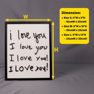 May include: A black framed dry erase board with the message "i love you I love you I love you! I LOVE you!" written in black marker. The board is 6 inches wide by 8 inches high, or 16 centimeters wide by 20 centimeters high.