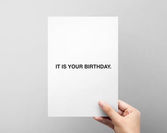 It is your birthday. Greeting Card inspired by The Office