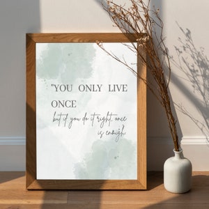 Life Quotes-Printable Wall Art, Inspirational Quote, Positive Quotes, Quote Print, Gift for Family, Signs for Home