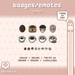 Twitch ピクセルアート / Coffee Bit サブバッジ / バッジとエモート / チャンネルポイント