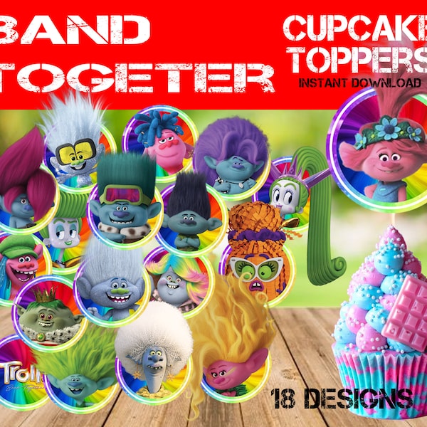 Trolls Band Together Inspired Cupcake Toppers - Printable Trolls decor - Trolls party - Trolls Birthday cupcake toppers - Trolls Cake Topper