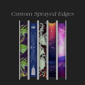 Custom Sprayed Edges