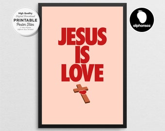 Download Hochwertiges Druckbares Jesus ist Liebe BibelVers Christliches Poster Design verfügbar in 12 verschiedenen Größen Rahmen, Christentum Poster