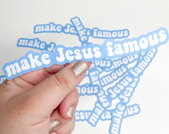 Adesivo "Faça Jesus Famoso" | Adesivo de Jesus | Adesivo Cristão | Adesivo do Cristianismo | Adesivo Divino | Adesivo Positivo | Adesivo Religioso