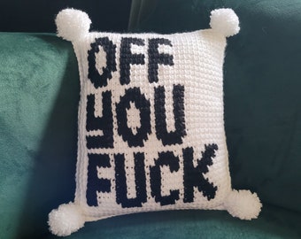 Anti-Social ‘Off You F*ck’ /Swear words Pillow Crochet Pattern - Tunisian crochet