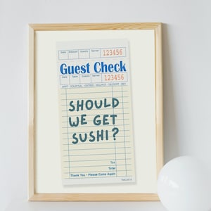 should we get sushi print | digital art print | guest check print | home decor | trendy art | sushi | bar cart | kitchen art