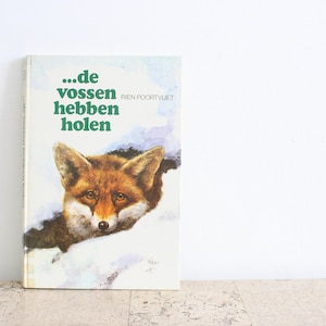 Book De vossen hebben holen (the foxes have dens) by Rien Poortvliet from 1976