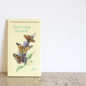 Buch Zien wat je droomt (Siehe was du träumt) von Marjolein Bastin aus dem Jahr 1987