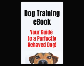 Dog Training eBook | Dog Training Book | Dog Training Guide | How to Train a Dog | Dog Training Digital Download | Dog Training Plan