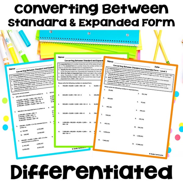 Converting Between Standard and Expanded Form Worksheets - Differentiated