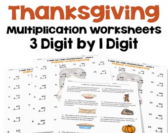 Thanksgiving 3 digit by 1 digit Multiplication Worksheets – Differentiated