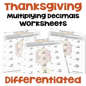 Thanksgiving Math Multiplying Decimals Worksheets – Differentiated