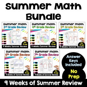 May include: A bundle of summer math workbooks for grades 3rd through 7th. Each workbook cover features the text "summer math" and the grade level. The bundle includes "9 Weeks of Summer Review" and "Answer Keys Included."