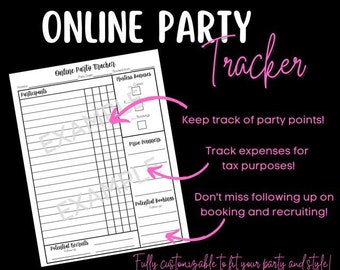 May include: A printable online party tracker with sections for participants, hostess bonuses, prize winners, potential bookings, and potential recruits. The tracker is black and white with a pink overlay that says "Keep track of party points! Track expenses for tax purposes! Don't miss following up on booking and recruiting! Fully customizable to fit your party and style!"