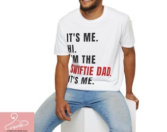 Swiftie Dad Shirt, I'm The Swiftie Dad T-Shirt, Gift for Swiftie Sweatshirt