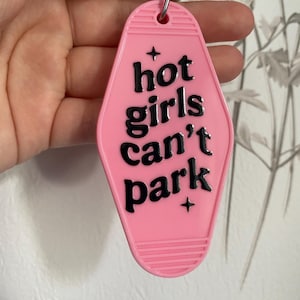 hot girls can’t park keychain