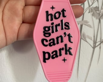 hot girls can’t park keychain