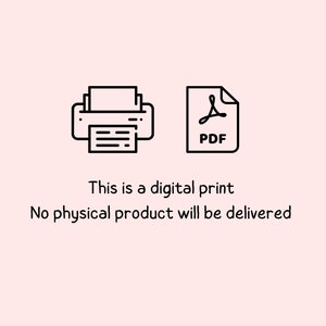 Op de afbeelding: Een digitaal printbaar ontwerp, weergegeven door een printer- en PDF-bestandspictogram. De tekst luidt "Dit is een digitaal print. Er wordt geen fysiek product geleverd."