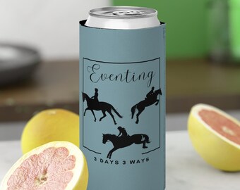 Eventing Slim Can Neoprene Cooler | Funny Can cooler| 12oz Slim Neoprene Coozie | Slim Can Cooler