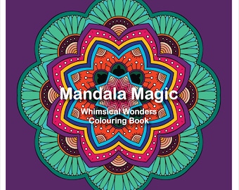 Whimsical Wonders Mandala Colouring Book (28 PDF pages)