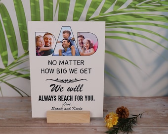 Foto personalizada Siempre alcanzaremos para ti Papá Soporte de madera con impresión de madera, Regalo del día del padre, Regalo de papá, Regalo personalizado para el padre, Decoración del hogar