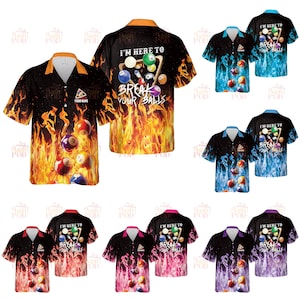 May include: A collection of short-sleeved button-down shirts with a pool theme. The shirts feature a variety of designs, including flames, pool balls, and the text "I'M HERE TO BREAK YOUR BALLS". The shirts come in various colors.