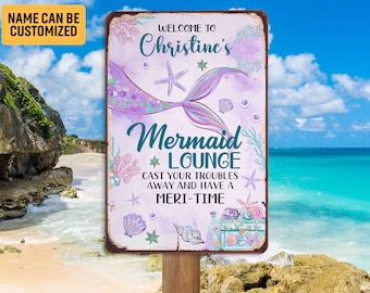 Personalized Mermaid Lounge Metal Sign Wall Art, Mermaid Sign, Mermaid Lover Gift, Welcome Sign, Home Decor, Beach House Decor, Lounge Decor