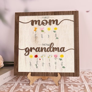 Custom Birth Month Flower First Mom Now Grandma Garden Wood Sign 2-Layer Plaque, Mother's Day Gift, Mom Gift, Great Grandma Gift, Home Decor