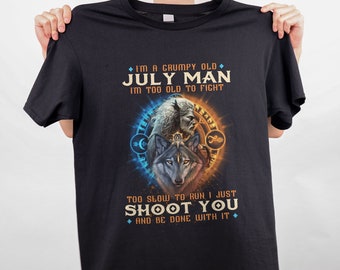 I'm A Grumpy July Man T-shirt, Birthday Shirt for Men, Man and Wolf T-shirt, Gift for Dad Grandpa, Father's day Gift, Custom Birthday Month