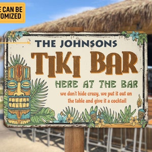 Personalized Tiki Bar Metal Sign, Tiki Bar Sign, Tropical Tiki Plaque, Pub Decor, Lounge Decor, Backyard Outside Decor, Custom Tiki Gift