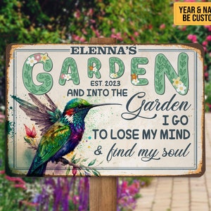 Personalized Hummingbird Garden Metal Sign I Go To Lose My Mind & Find My Soul Gardening Sign Custom Gift For Gardener Classic Garden Decor