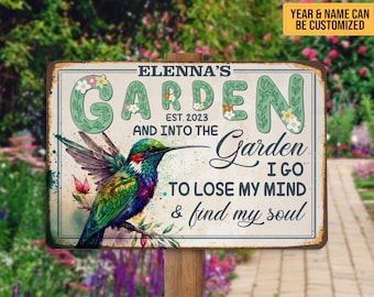 Personalized Hummingbird Garden Metal Sign I Go To Lose My Mind & Find My Soul Gardening Sign Custom Gift For Gardener Classic Garden Decor
