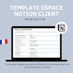 Peut inclure: Un écran d'ordinateur portable affichant un modèle d'espace de travail Notion pour la gestion des clients. Le modèle est intitulé "Espace collaboratif CM" et comprend des sections pour "L'audit", "C'est parti", "Mise à jour du profil", "Création des templates", "La stratégie", et "Création de contenu". L'écran est entouré d'un fond gris avec le texte "TEMPLATE ESPACE NOTION CLIENT POUR CM ET AV" en haut et un logo "N" noir et blanc dans le coin supérieur droit.