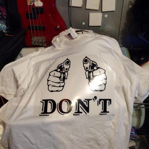 DON&#39;T t-shirt