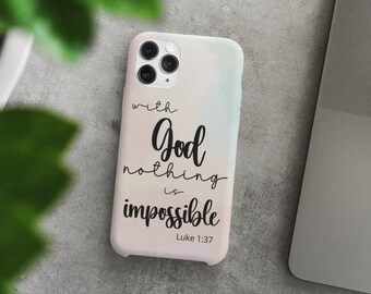 Christian iPhone Case: "With God Nothing is Impossible" Scripture Design